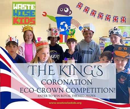 *Competition closed: Celebrate The King’s Coronation by creating your very own Eco-Crown!